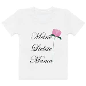 Women’s T-shirt Saying “Meine Liebste Mama”