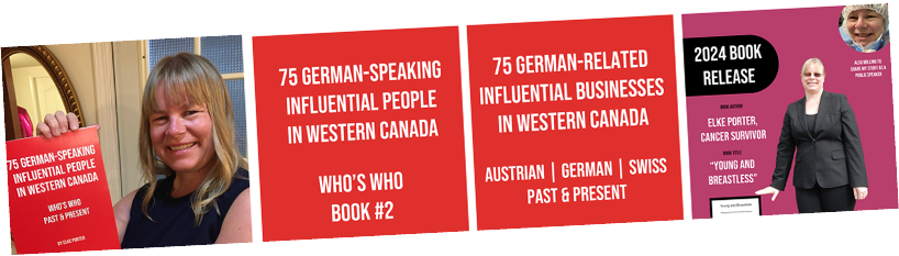Celebrating Legacy and Diversity: 75 German-Speaking Influential People in Western Canada – Book #2